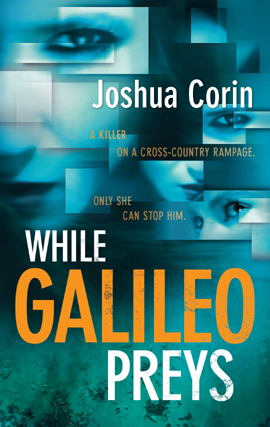 Title details for While Galileo Preys by Joshua Corin - Available